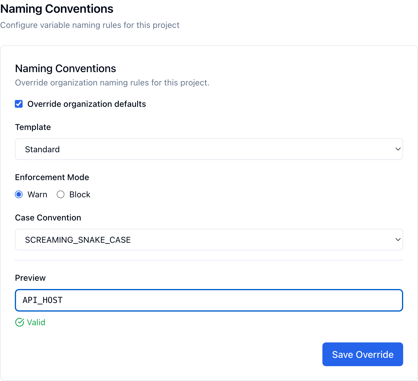 Naming Conventions settings showing the Standard template selected, Warn enforcement mode, SCREAMING_SNAKE_CASE convention, and a preview showing API_HOST as valid